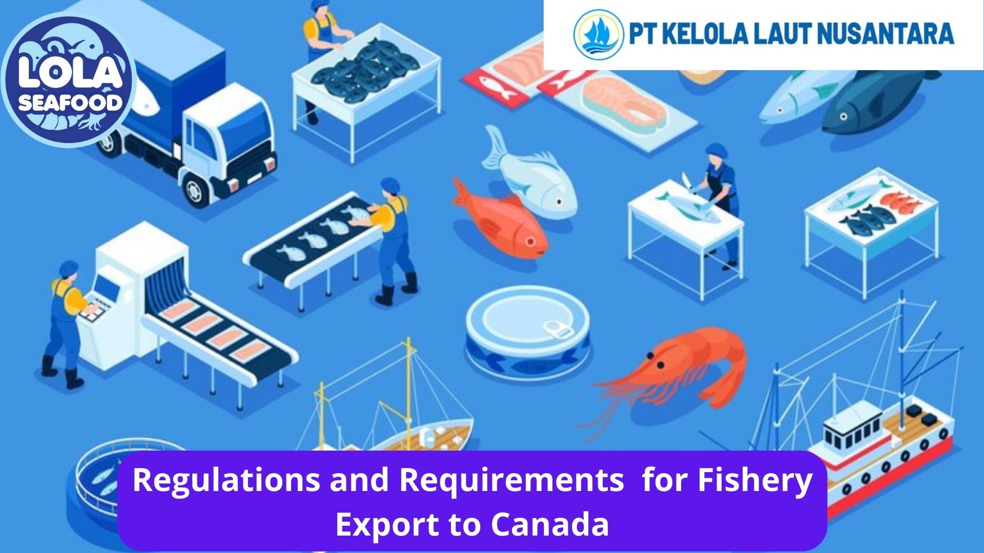 Regulations and Requirements for Fisheries Exports to Canada